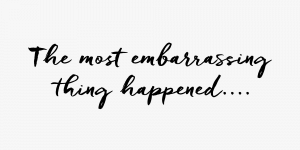 Dear Diary Entry 1 - The most embarrassing thing happened via @GirlWithCurves