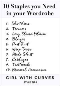 10 Staples You Need In Your Wordrobe Via @GirlWithCurves #styletips #GWCStyleTip