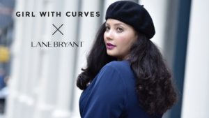 Announcing Girl With Curves x Lane Bryant